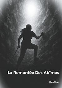 Téléchargez le livre :  La Remontée des abîmes