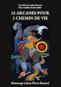 Téléchargez le livre :  22 arcanes pour 1 chemin de vie