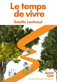 Téléchargez le livre :  Le temps de vivre