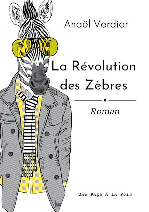 Téléchargez le livre :  La Révolution des Zèbres