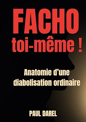Téléchargez le livre :  Facho toi-même !