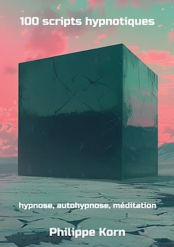 Télécharger le livre :  100 scripts hypnotiques