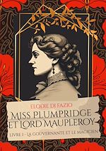 Télécharger le livre :  Miss Plumpridge et Lord Maupleroy