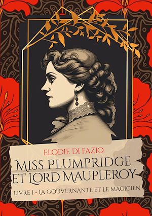 Téléchargez le livre :  Miss Plumpridge et Lord Maupleroy