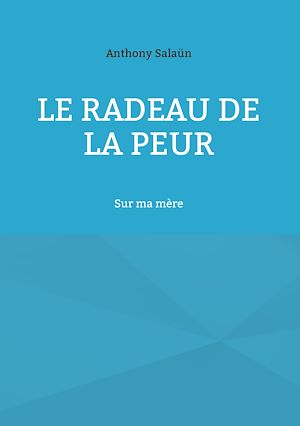 Téléchargez le livre :  Le radeau de la peur