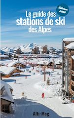 Télécharger le livre :  Le guide des stations de ski des Alpes