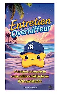 Téléchargez le livre :  Entretien avec Overkiffeur