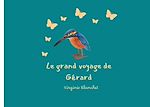 Télécharger le livre :  Le Grand Voyage de Gérard
