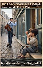 Télécharger le livre :  Entre Chaume et Rails de 1948 à 1969