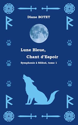 Téléchargez le livre :  Lune Bleue, Chant d'Espoir
