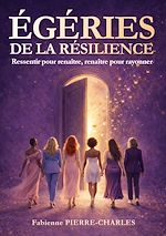Télécharger le livre :  Égéries de la résilience