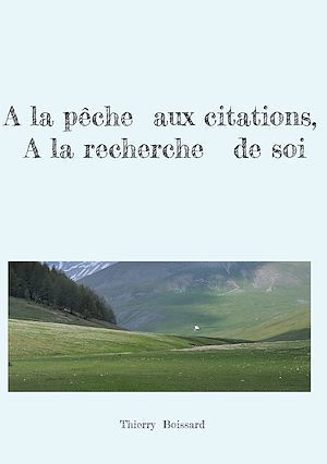 Téléchargez le livre :  A la pêche aux citations, A la recherche de soi