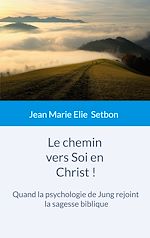 Download this eBook Le chemin vers Soi en Christ !