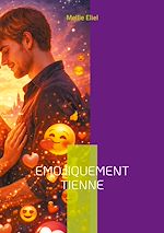 Télécharger le livre :  Emojiquement tienne