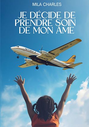 Téléchargez le livre :  Je décide de prendre soin de mon âme