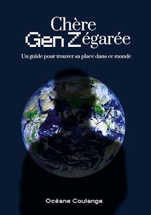 Téléchargez le livre :  Chère Gen Z égarée