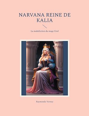 Téléchargez le livre :  Narvana reine de Kalia