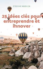 Télécharger le livre :  25 idées clés pour entreprendre et innover