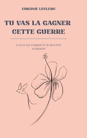 Téléchargez le livre :  Tu vas la gagner cette guerre