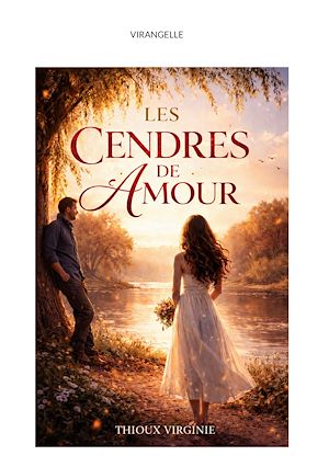Téléchargez le livre :  Les Cendres de L'Amour