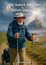 Télécharger le livre :  De Saint-Michel à Saint-Jacques