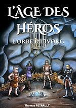 Télécharger le livre :  L'Âge des Héros