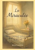 Télécharger le livre :  La Miraculée