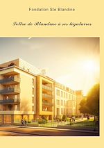 Télécharger le livre :  Lettre de Blandine à ses légataires