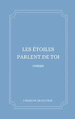 Télécharger le livre :  Les étoiles parlent de toi
