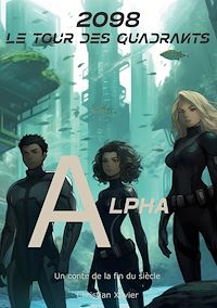 Téléchargez le livre :  2098, le tour des quadrants