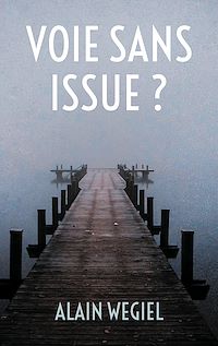 Téléchargez le livre :  Voie sans issue ?