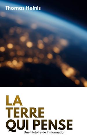 Téléchargez le livre :  La Terre qui pense