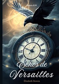 Téléchargez le livre :  Échos de Versailles