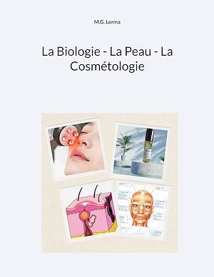 Download the eBook: La Biologie - La Peau - La Cosmétologie