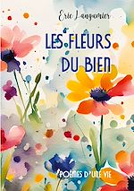 Download this eBook Les fleurs du bien
