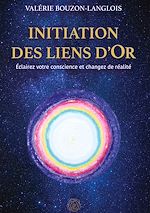Télécharger le livre :  Initiation des liens d'Or