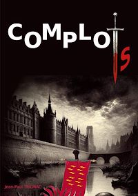 Téléchargez le livre :  Complots