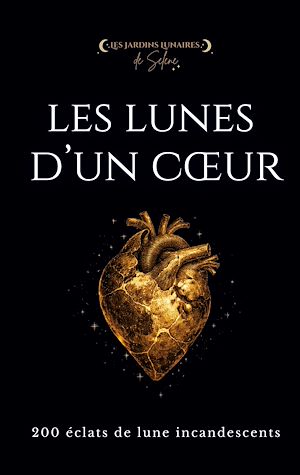 Téléchargez le livre :  Les Lunes d'un Coeur