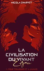 Télécharger le livre :  La civilisation du vivant : Egan