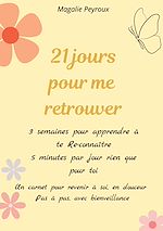 Télécharger le livre :  21 jours pour me retrouver