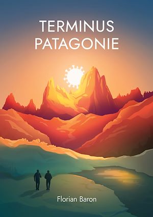 Téléchargez le livre :  Terminus Patagonie