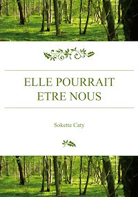 Téléchargez le livre :  Elle pourrait etre nous