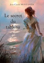 Télécharger le livre :  Le secret du tableau