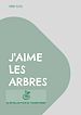Télécharger le livre :  J'aime les arbres