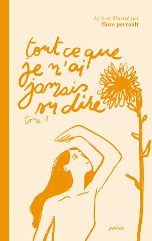 Téléchargez le livre :  Tout ce que je n'ai jamais su dire