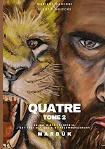 Download this eBook Quatre - Tome 2 - Marduk