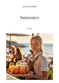Téléchargez le livre :  Saisonniers