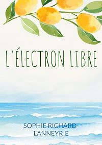 Téléchargez le livre :  L'électron libre