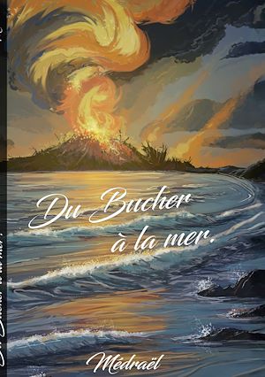 Téléchargez le livre :  Du bucher à la mer