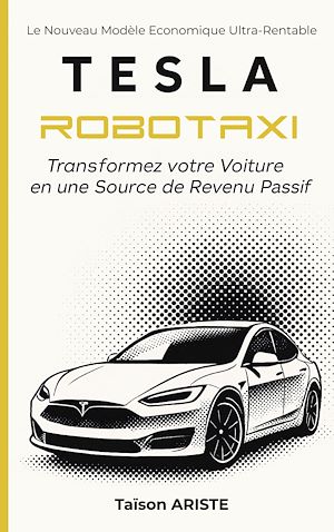 Téléchargez le livre :  Tesla Robotaxi